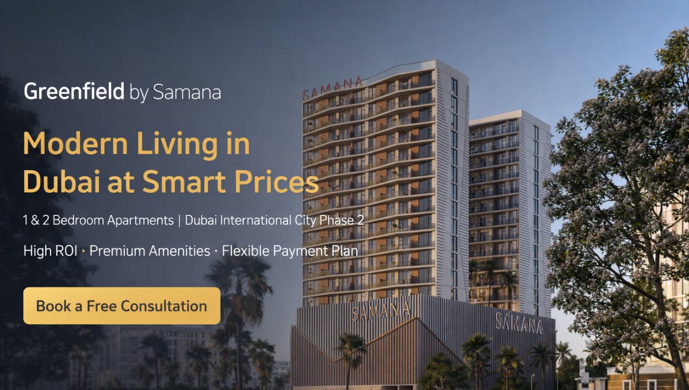 Greenfield by Samana – Affordable Luxury Living in Dubai Starts Here