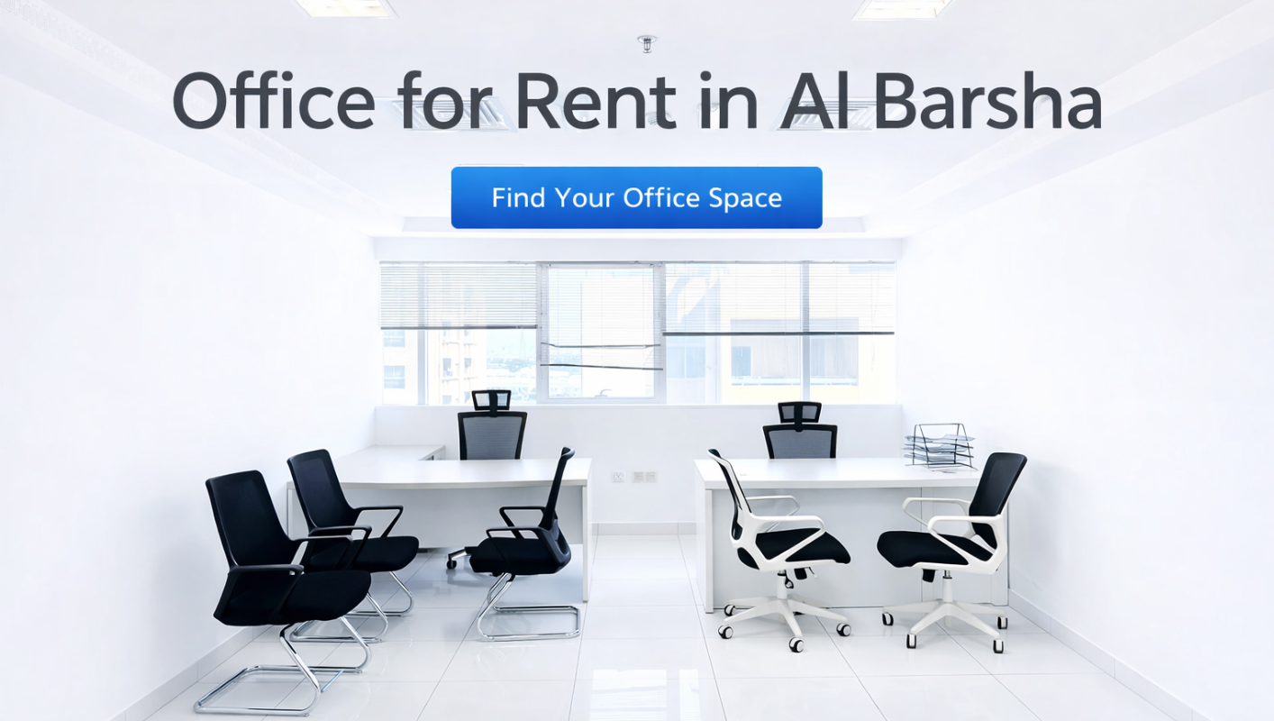 Office Space in Al Barsha – Rental Options for Every Business