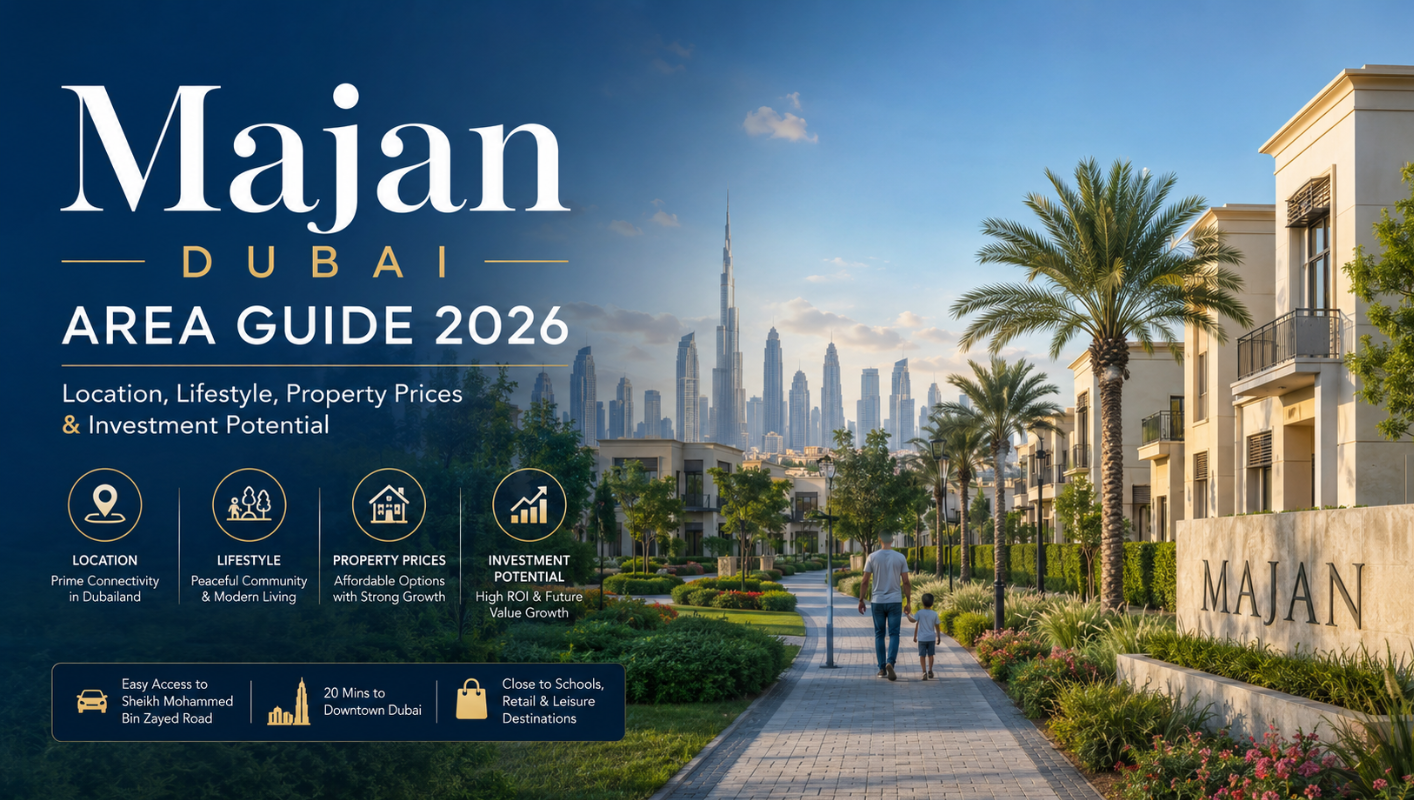 Majan Dubai Area Guide 2026 — Location, Lifestyle, Property Prices & Investment Potential