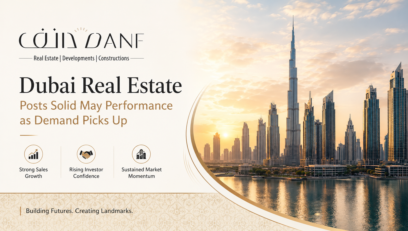 Dubai Real Estate Posts Solid May Performance as Demand Picks Up