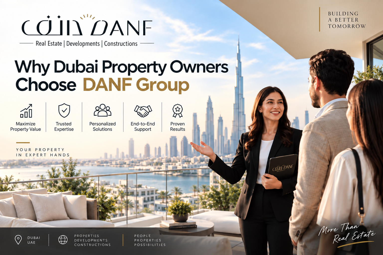 Why Dubai Property Owners Choose danf Group Real Estate to Sell or Rent